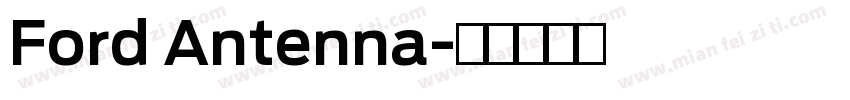 Ford Antenna字体转换
